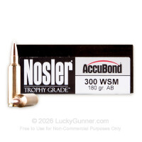 300 WSM - 180 gr Accubond - Nosler Custom Trophy Grade - 20 Rounds
